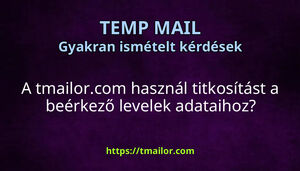 A tmailorcom használ titkosítást a beérkező levelek adataihoz