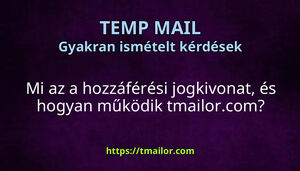 Mi az a hozzáférési jogkivonat és hogyan működik tmailorcom