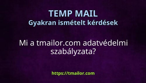 Mi a tmailorcom adatvédelmi szabályzata