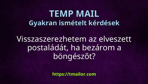Visszaszerezhetem az elveszett postaládát ha bezárom a böngészőt