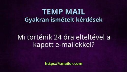 Mi történik 24 óra elteltével a kapott e-mailekkel