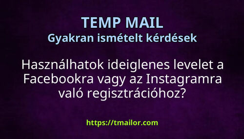Használhatok ideiglenes levelet a Facebookra vagy az Instagramra való regisztrációhoz