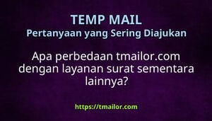 Apa perbedaan tmailorcom dengan layanan surat sementara lainnya