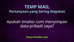 Apakah tmailorcom menyimpan data pribadi saya