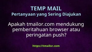 Apakah tmailorcom mendukung pemberitahuan browser atau peringatan push