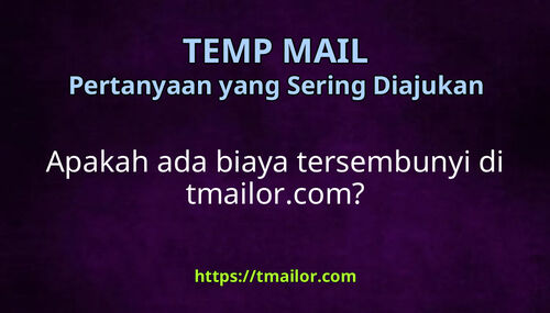 Apakah ada biaya tersembunyi di tmailorcom