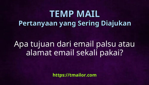 Apa tujuan dari email palsu atau alamat email sekali pakai