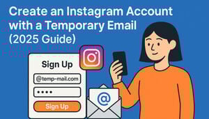 Създайте акаунт в Instagram с временен имейл ръководство за 2025 г