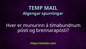 Hver er munurinn á tímabundnum pósti og brennarapósti