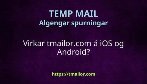 Virkar tmailorcom á iOS og Android