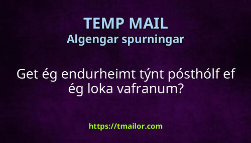 Get ég endurheimt týnt pósthólf ef ég loka vafranum