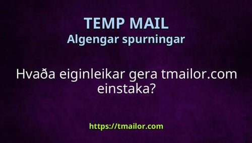 Hvaða eiginleikar gera tmailorcom einstaka
