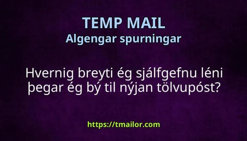 Hvernig breyti ég sjálfgefnu léni þegar ég bý til nýjan tölvupóst