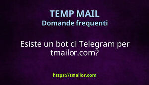 Esiste un bot di Telegram per tmailorcom