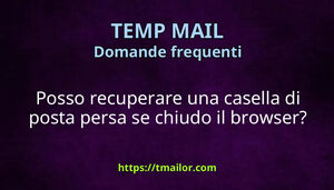 Posso recuperare una casella di posta persa se chiudo il browser