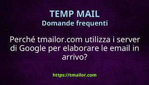 Perché tmailorcom utilizza i server di Google per elaborare le email in arrivo