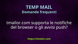 tmailorcom supporta le notifiche del browser o gli avvisi push