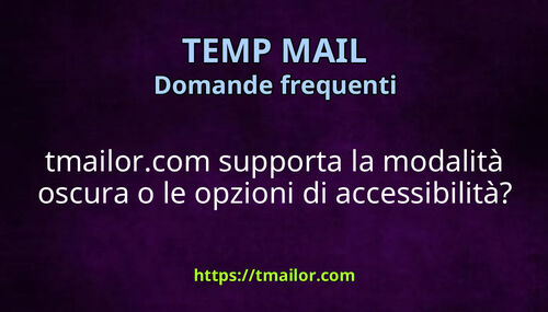 tmailorcom supporta la modalità oscura o le opzioni di accessibilità