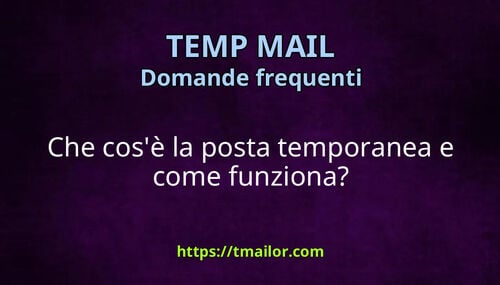 Che cosè la posta temporanea e come funziona