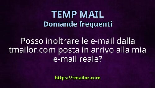 Posso inoltrare le e-mail dalla tmailorcom posta in arrivo alla mia e-mail reale