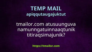 tmailorcom atusuunguva namunngatuinnaaqtunik titiraqsimajunik