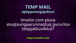 tmailorcom piuva atuqtaungaarunnaqtuq gururiisa titiqqakkuvikkut