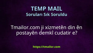 Tmailorcom ji xizmetên din ên postayên demkî cudatir e