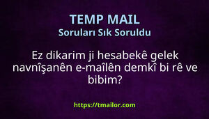 Ez dikarim ji hesabekê gelek navnîşanên e-maîlên demkî bi rê ve bibim