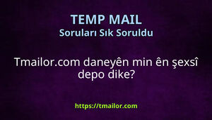 Tmailorcom daneyên min ên şexsî depo dike