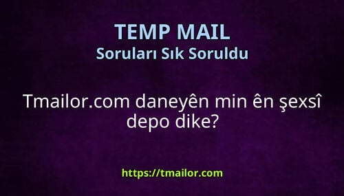 Tmailorcom daneyên min ên şexsî depo dike