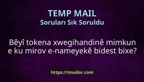 Bêyî tokena xwegihandinê mimkun e ku mirov e-nameyekê bidest bixe