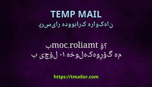 بۆچی لە 10 خولەکەوە گۆڕم بۆ tmailorcom