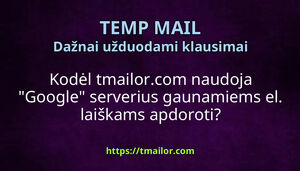 Kodėl tmailorcom naudoja Google serverius gaunamiems el laiškams apdoroti