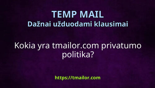 Kokia yra tmailorcom privatumo politika