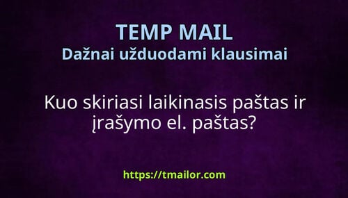 Kuo skiriasi laikinasis paštas ir įrašymo el paštas