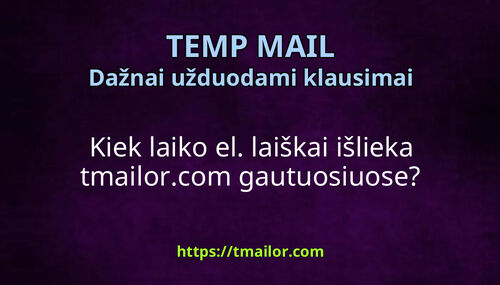 Kiek laiko el laiškai išlieka tmailorcom gautuosiuose