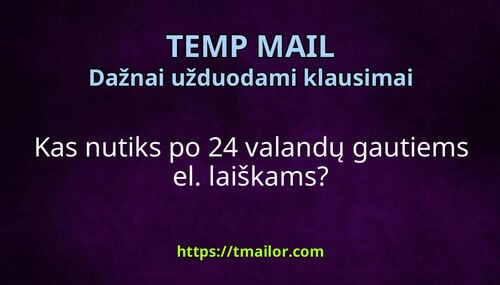 Kas nutiks po 24 valandų gautiems el laiškams