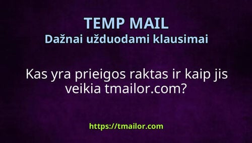 Kas yra prieigos raktas ir kaip jis veikia tmailorcom