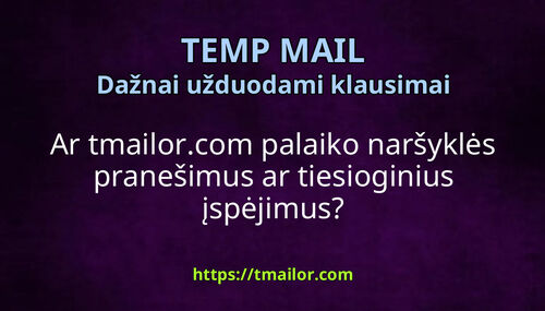 Ar tmailorcom palaiko naršyklės pranešimus ar tiesioginius įspėjimus