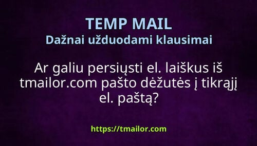 Ar galiu persiųsti el laiškus iš tmailorcom pašto dėžutės į tikrąjį el paštą