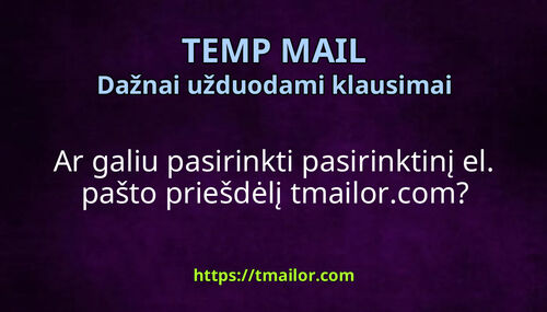 Ar galiu pasirinkti pasirinktinį el pašto priešdėlį tmailorcom