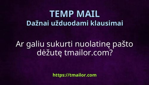 Ar galiu sukurti nuolatinę pašto dėžutę tmailorcom