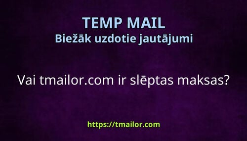 Vai tmailorcom ir slēptas maksas