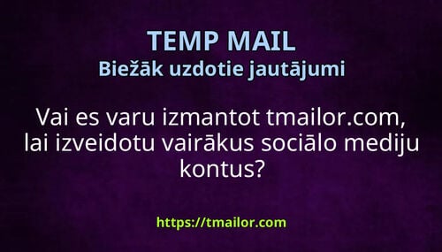 Vai es varu izmantot tmailorcom lai izveidotu vairākus sociālo mediju kontus