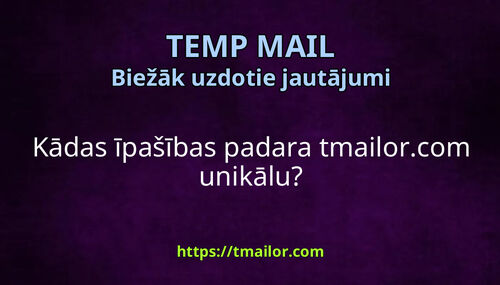 Kādas īpašības padara tmailorcom unikālu