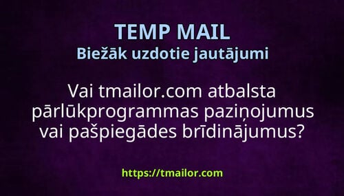 Vai tmailorcom atbalsta pārlūkprogrammas paziņojumus vai pašpiegādes brīdinājumus