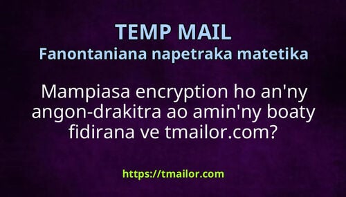 Mampiasa encryption ho anny angon-drakitra ao aminny boaty fidirana ve tmailorcom