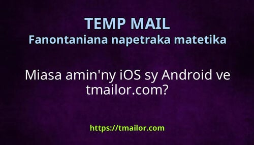Miasa aminny iOS sy Android ve tmailorcom