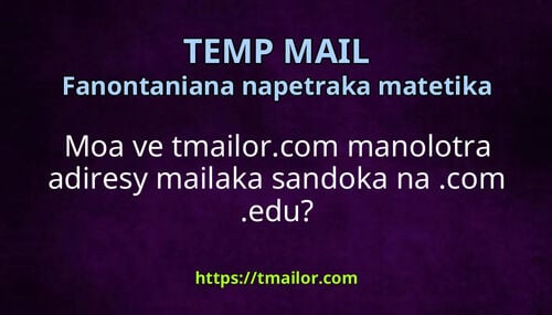 Moa ve tmailorcom manolotra adiresy mailaka sandoka na com edu