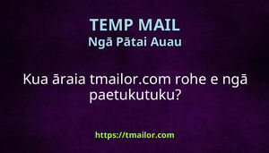 Kua āraia tmailorcom rohe e ngā paetukutuku